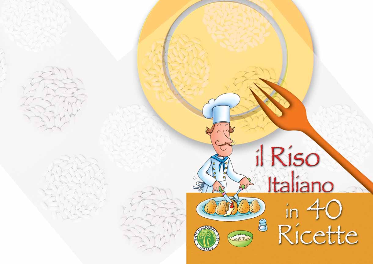 Il riso italiano in 40 ricette
