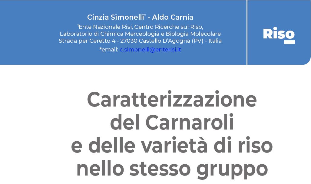 Caratterizzazione del Carnaroli e delle varieta' di riso nello stesso gruppo